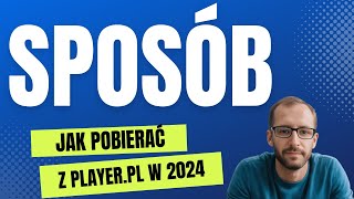 Jak pobierać z playerpl w 2024 [upl. by Norry956]