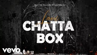 Lani  Chatta Box Official Audio [upl. by Wehrle589]