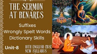 💐10th English New Book Unit8 The Sermon At Benaras SuffixesWrongly Spelt WordsDictionary Skills 💐 [upl. by Bolte]