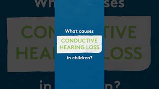 What causes conductive hearing loss in children [upl. by Neala]