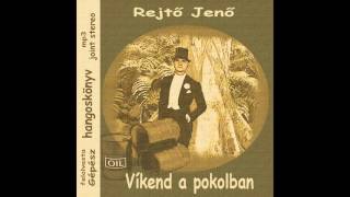 Rejtő Jenő  Víkend a pokolban hangoskönyv [upl. by Annawot]