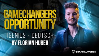 GameChangers Opportunity iGenius  Deutsch by Florian Huber [upl. by Gamages159]