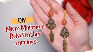 Easy Micro Macrame Boho Feather Earrings Step by Step Tutorial [upl. by Einnoj313]