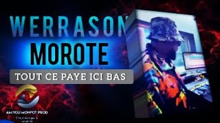 MOROTE WERRASON EXTRAIT DE TOUT CE PAYE ICI BAS 🔥🔥🔥 WERRASON RETOUR A FORCE 🥋🔥 C [upl. by Mcloughlin]