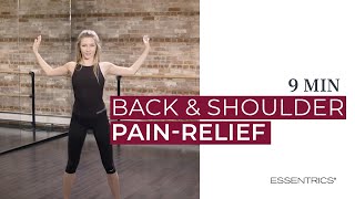 9 MIN Back amp Shoulder PainRelief Workout  Essentrics [upl. by Marlane790]