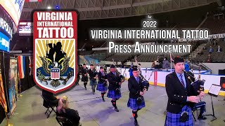 2022 Virginia International Tattoo Press Conference [upl. by Lipscomb]