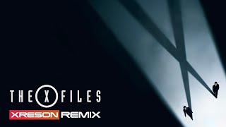 The XFiles  Theme XRESON REMIX [upl. by Hairehcaz]