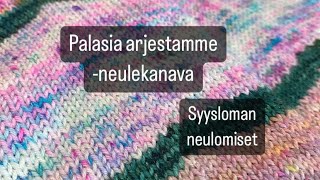 Palasia arjestamme 4624  Syysloman neulomiset [upl. by Anihcak]