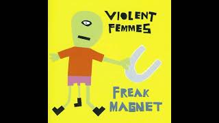 VIOLENT FEMMES  12 I Danced [upl. by Morganne300]