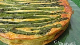 Recette de tarte sans pâte aux asperges [upl. by Hanauq323]