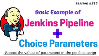 How to Create Jenkins Pipeline with Choice parameters Jenkins Pipeline amp Dynamic Parameters example [upl. by Viola]