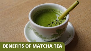 Benefits of Matcha Tea Unlocking the Power of Antioxidants Mental Clarity and Metabolic Boost [upl. by Anyk]