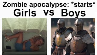 BOYS VS GIRLS MEMES ZOMBIE APOCALYPSE [upl. by Burta758]