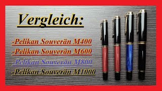 Pelikan Souverän Vergleich M400  M600  M800  M1000  Review Deutsch [upl. by O'Meara445]