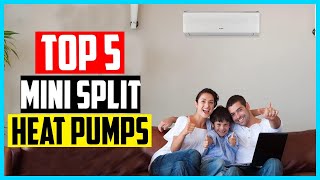 Top 5 Best Mini Split Heat Pumps in 2024 [upl. by Auqenat]