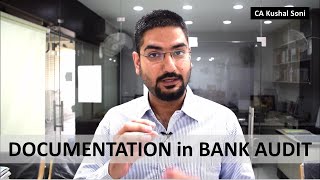 Documentation in Bank Audit  by CA Kushal Soni [upl. by Burnie281]