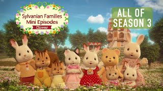 All Of Mini Episodes Season 3 Clover 0112  Animation Compilation  Sylvanian Families [upl. by Naor]