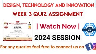 Design Technology And Innovation Week 3 Quiz Assignment Solution  NPTEL 2024  SWAYAM [upl. by Nylcoj]