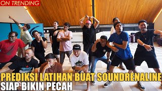 PREDIKSI LATIHAN SOUNDRENALINE NGAPAIN SIH GITUGITU [upl. by Amahcen335]