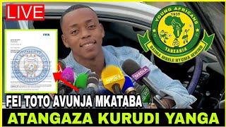 🔴KIMENUKA SIKIA Alichokisema FEI TOTO AVUNJA MKATABA AONDOKA AZAM AOMBA MSAMAHA KURUDI YANGA [upl. by Attemaj898]