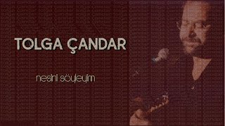 Tolga Çandar  Yaslandım Ağladım [upl. by Elonore]