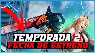 💥 CHAINSAW MAN 💥 TEMPORADA 2 FECHA DE ESTRENO [upl. by Aicekal787]