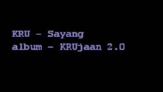 KRU  Sayang lyric at description [upl. by Ataynek215]