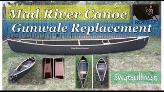 Mad River Canoe  Gunwale Replacement [upl. by Lytle]