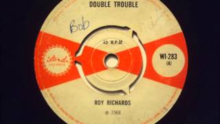 Roy Richards  Double Trouble  Island UK 1966 [upl. by Betta]