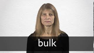 How to pronounce BULK in British English [upl. by Naasah]