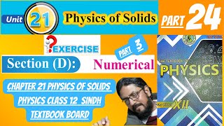 numericals physics class 12 chapter 21 physics of solids new book sindh board 12physics [upl. by Prince]