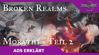 Age of Sigmar erklärt Broken Realms Morathi  Teil 2 [upl. by Yrruc334]