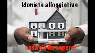 Idonietà alloggiativa Cosa cè da sapere [upl. by Medina252]