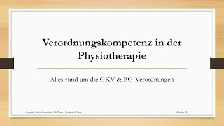 00 Einleitung Verordnungskompetenz in der Physiotherapie VOKPT [upl. by Adlesirc]