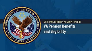 VA Pension Benefits and Eligibility [upl. by Ayanej812]