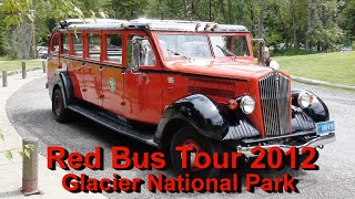 Red Bus Tour  Glacier National Park Montana [upl. by Eanod480]