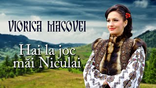 Viorica Macovei  Hai la joc mai Niculai [upl. by Suirad315]