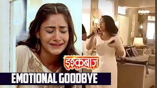 Ishqbaaz Last Day Shoot Surbhi Chandna Aka Anika Gets Emotional  VIDEO [upl. by Premer]