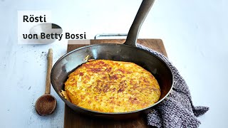 Rösti  Rezept von Betty Bossi [upl. by Daenis]