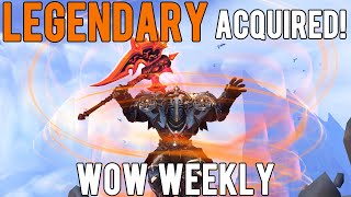 WoW Weekly  I Got My Legendary Axe [upl. by Ranger777]