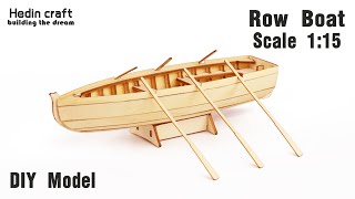 Building A Model Row Boat DIY Wood Ship Model Kit 115 Scale For Beginners [upl. by Nivlag]