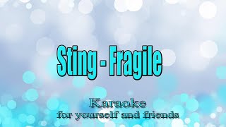 Sting  Fragile Караоке [upl. by Delmar]