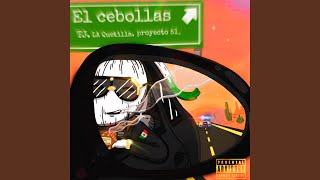 El Cebollas [upl. by Yren]