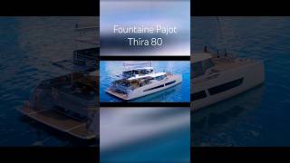 Fountaine Pajot Thíra 80 Super Catamaran [upl. by Nnel]