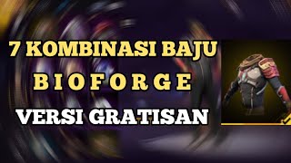 7 KOMBINASI BAJU BIOFORGE VERSI GRATISAN FREE FIRE INDONESIA [upl. by Acinemod991]