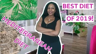 The Best Diet of 2019  Why I Started the Mediterranean Diet [upl. by Eerazed]