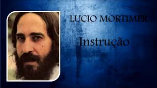 Instrução  Lucio Mortimer  Céu de Maria 2007 [upl. by Chill]