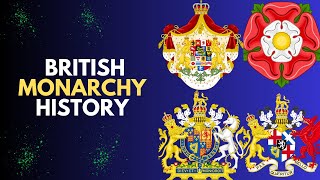 The ENTIRE History of The British Monarchy [upl. by Farnham]