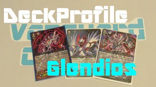 Cardfight Vanguard  Omega Glendios Deck Profile [upl. by Mina101]