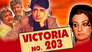 Victoria No 203 1972 Bollywood Full Comedy Hindi Movie  Ashok Kumar Saira Banu Navin Nischol [upl. by Trofmoc]